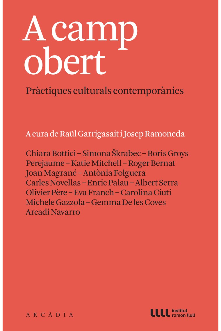 A camp obert: pràctiques culturals contemporànies