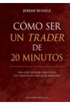 Como ser un trader de 20 minutos