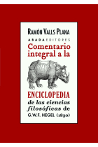 Comentario integral a la Enciclopedia de las ciencias filosóficas de G.W.F. Hegel (1830)