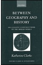 Between Geography and History.Hellenistic constructions of the Roman World