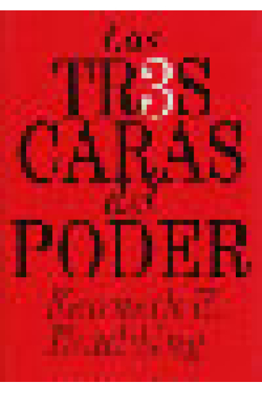 Las tres caras del poder