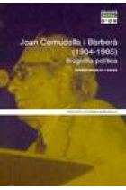 Joan Cornudella i Barberà (1904-1985). Biografia política