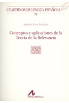 Conceptos y aplicaciones de la Teoría de la Relevancia