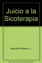 Juicio a la psicoterapia