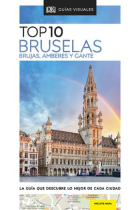 Bruselas, Brujas, Amberes y Gante (Top 10)