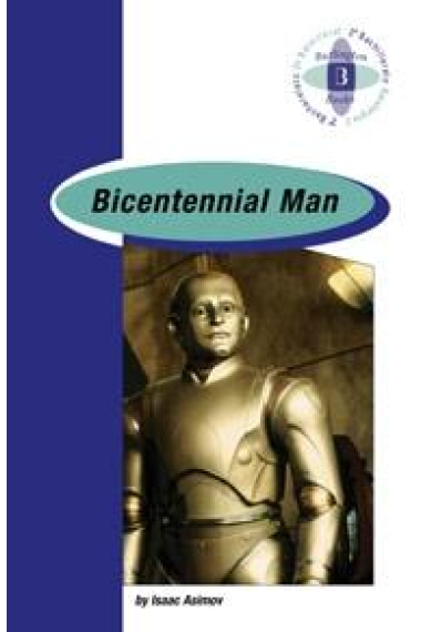 Bicentennial man - Burlington Original Reader - 2º BACH