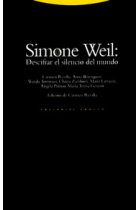 Simone Weil: descifrar el silencio del mundo