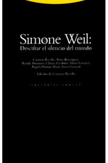 Simone Weil: descifrar el silencio del mundo