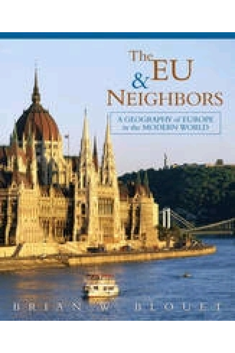 The EU and Neighbors: A Geography of Europe in the Modern World