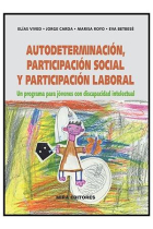 Autodeterminación, participación social, y participación laboral