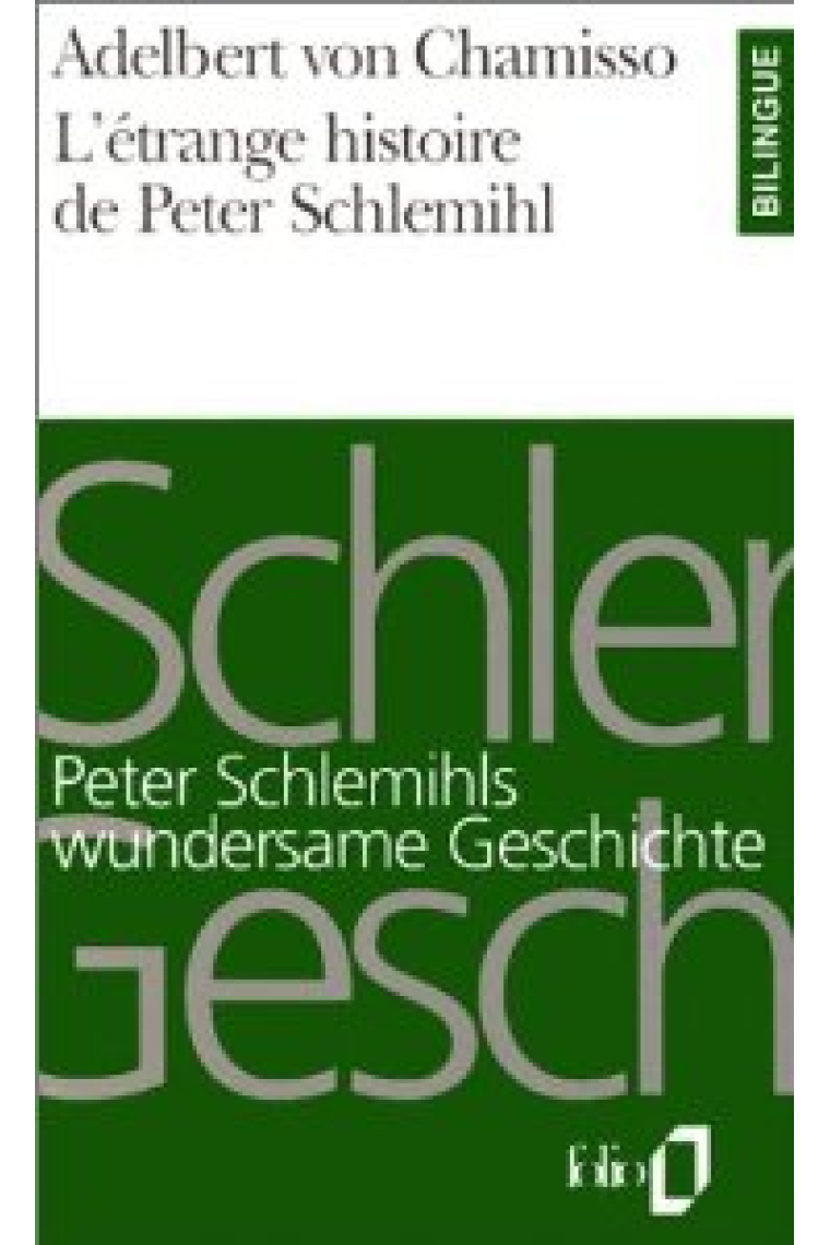 L'étrange histoire de Peter Schlemih l/ Peter Schlemihls wundersame Geschichte