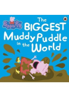 Peppa Pig: The Biggest Muddy Puddle in the World