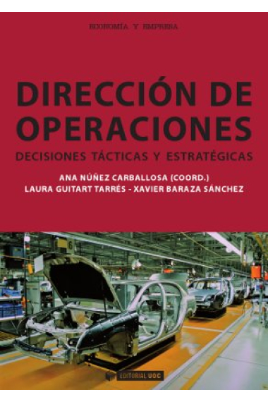 Dirección de operaciones.  Decisiones tácticas y estratégicas