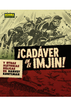 ¡Cádaver en el Imjin! Y otras historias bélicas de Harvey Kurtzman