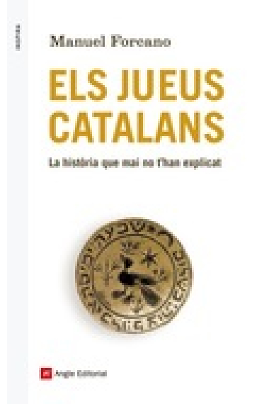 Els jueus catalans. La història que mai no t'han explicat