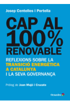 Cap al 100% renovable. Reflexions sobre la transició energètica a Catalunya