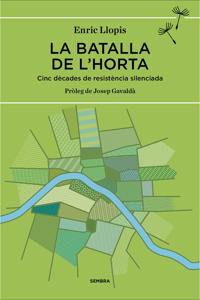 La batalla de l'horta. Cinc dècades de resistència silenciada