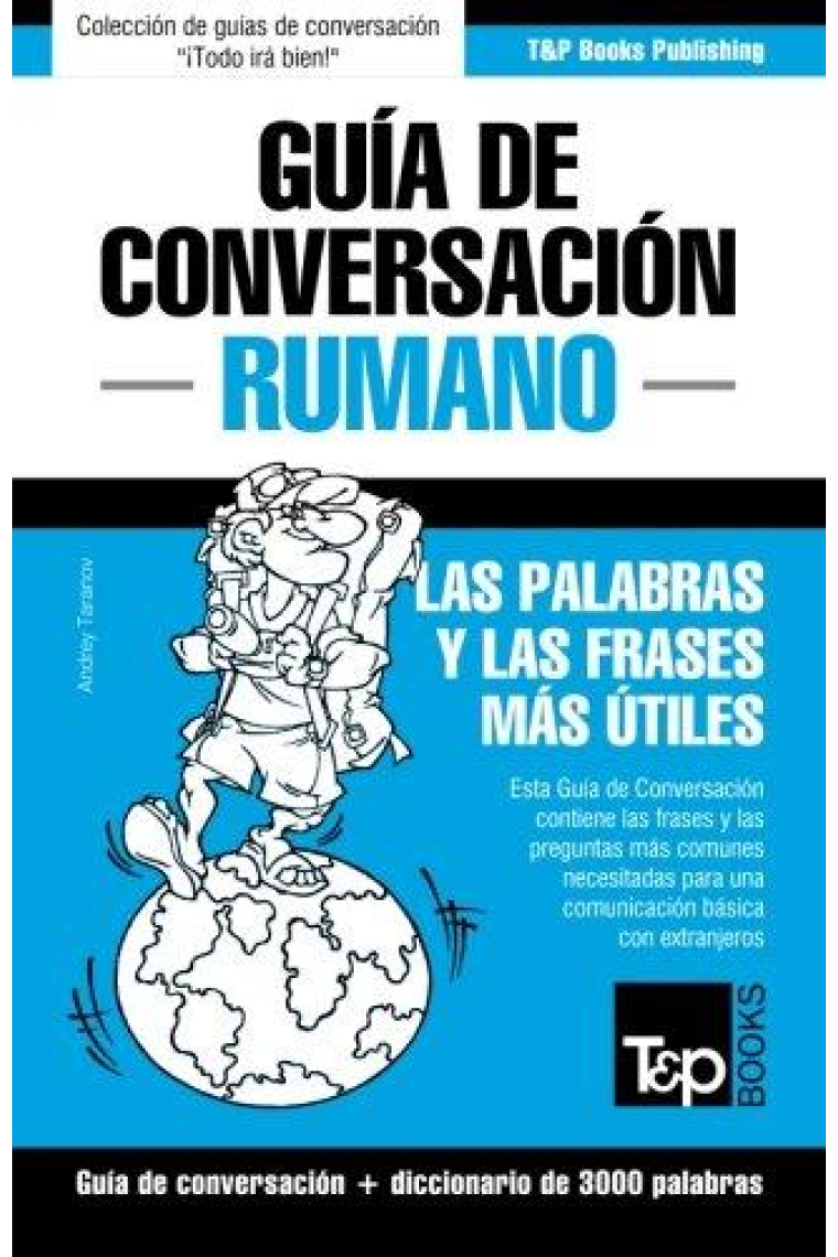 Guía de Conversación Español-Rumano y Vocabulario Temático de 3000 Palabras