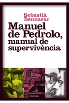 Manuel de Pedrolo, manual de supervivència