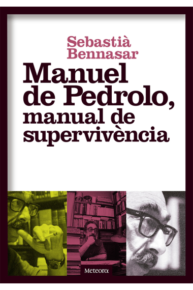 Manuel de Pedrolo, manual de supervivència