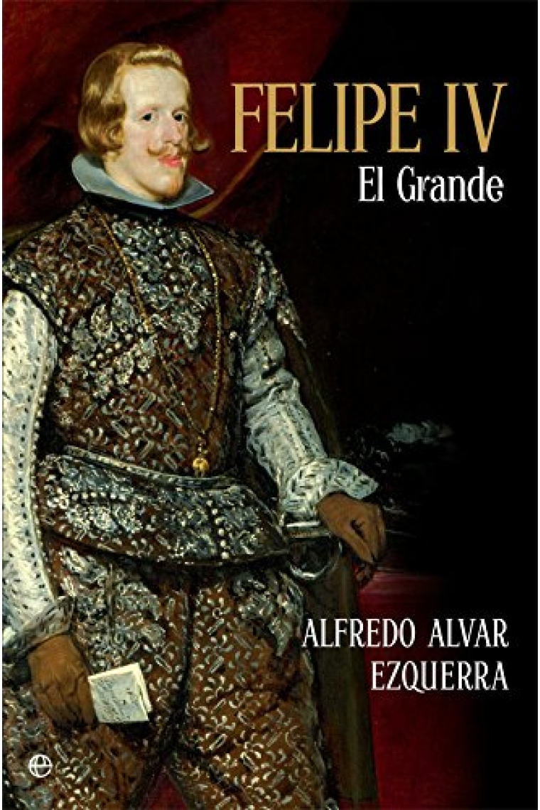 Felipe IV. El grande