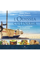 L'odissea culinària. Viatges per la gastronomia del Mediterrani