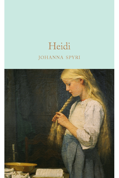 Heidi (Macmillan Collector's Library)