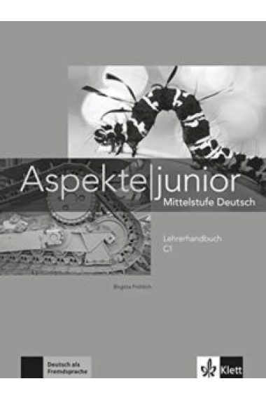 Aspekte Junior C1 - Lehrerhandbuch