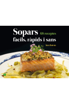 Sopars ràpids, fàcils i sans. 68 receptes