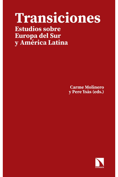 Transiciones. Estudios sobre Europa del Sur y América Latina