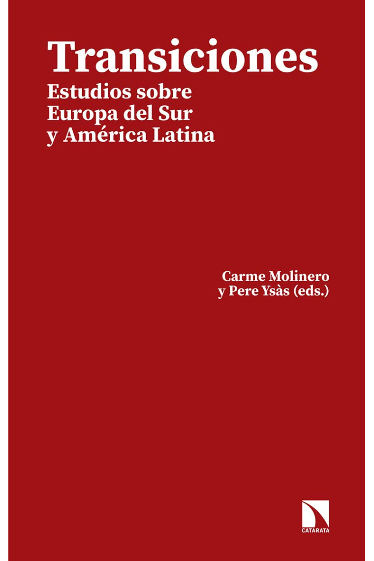 Transiciones. Estudios sobre Europa del Sur y América Latina