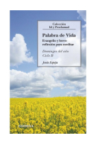 Palabra de vida (Ciclo B): Evangelio y breve reflexión para meditar