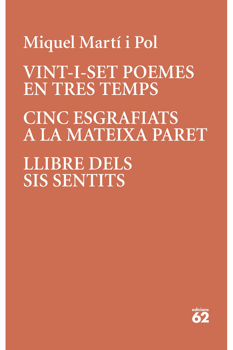 Vint-i-set poemes en tres temps · Cinc esgrafiats a la mateixa paret