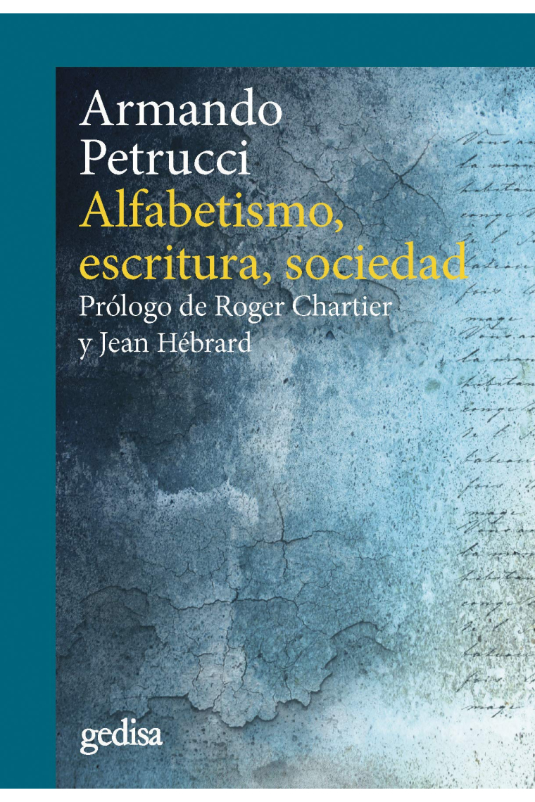 Alfabetismo, escritura, sociedad