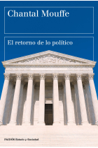 El retorno de lo político. Comunidad, ciudadanía, pluralismo, democracia radical