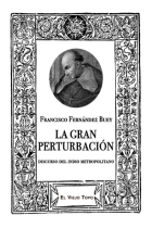 La gran perturbación: discurso del indio metropolitano