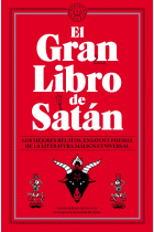 El Gran Libro de Satán. Los mejores relatos, ensayos y poemas de la literatura maligna universal