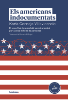 Els americans indocumentats. El preu físic i mental del somni americà per a onze milions de persones