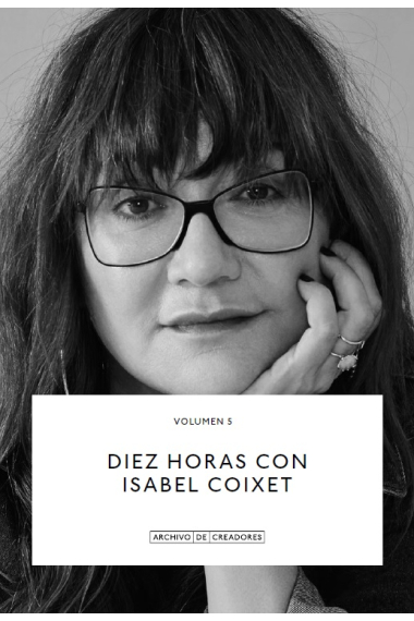 Diez horas con Isabel Coixet