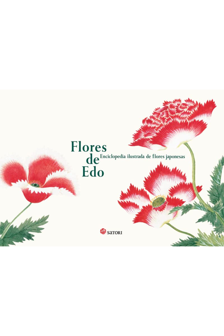 Flores de Edo. Enciclopedia ilustrada de flores japonesas