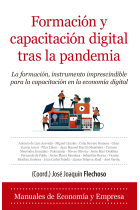 Formación y capacitación digital tras la pandemia. La formacion, instrumento imprescindible para la capacitación en la economía digital