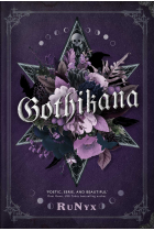 Gothikana: A Dark Academia Gothic Romance