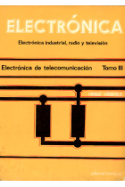 Electrónica tomo 3: Electrónica de telecomunicación