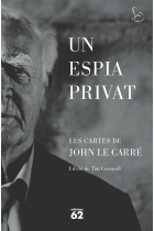 Un espia privat: les cartes de John le Carré (Edició de Tim Cornwell)