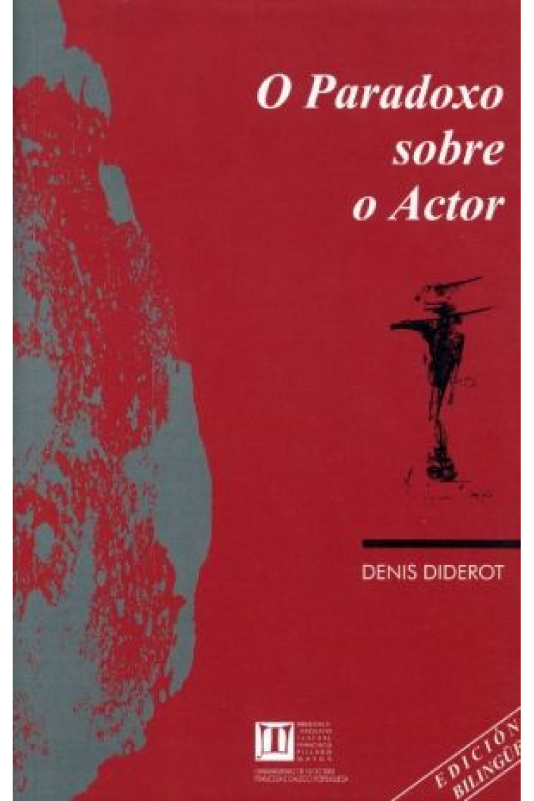 O PARADOXO SOBRE O ACTOR (DE DENIS DIDEROT)