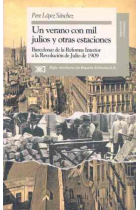 Verano con mil julios y otras estaciones Barcelona...julio de 1909