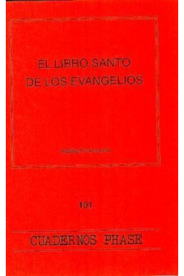 Libro santo de los Evangelios, El