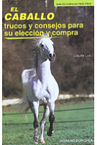 El caballo.Trucos y consejos para su elección y compra