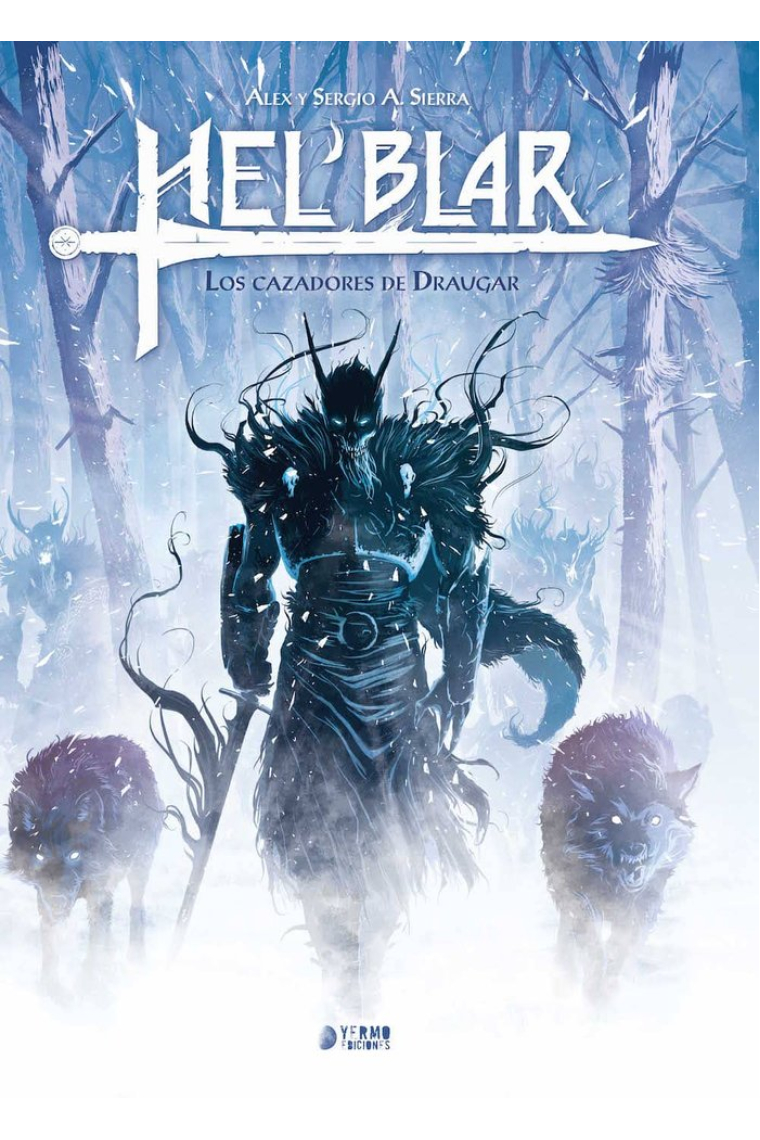 HEL'BAR 01: LOS CAZADORES DE DRAUGAR