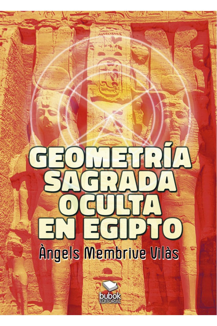 Geometría sagrada oculta en Egipto